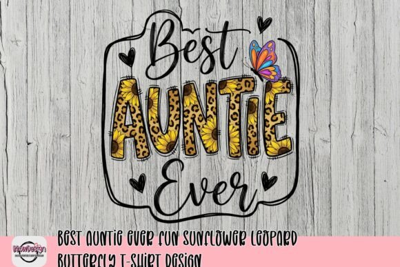 Best Auntie Ever Sunflower Butterfly Tee Design