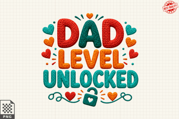 Dad Level Unlocked PNG Design Guide